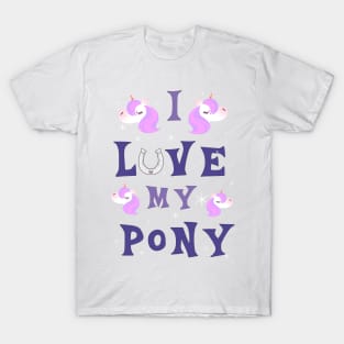 Love my pony T-Shirt